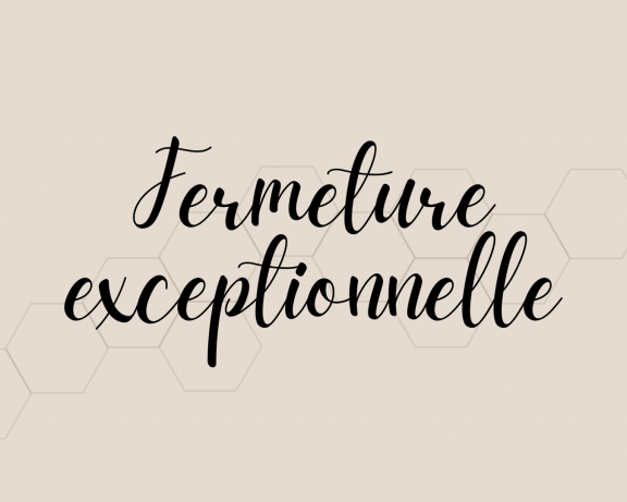 Fermeture exceptionnelle de notre Raiff&#039;